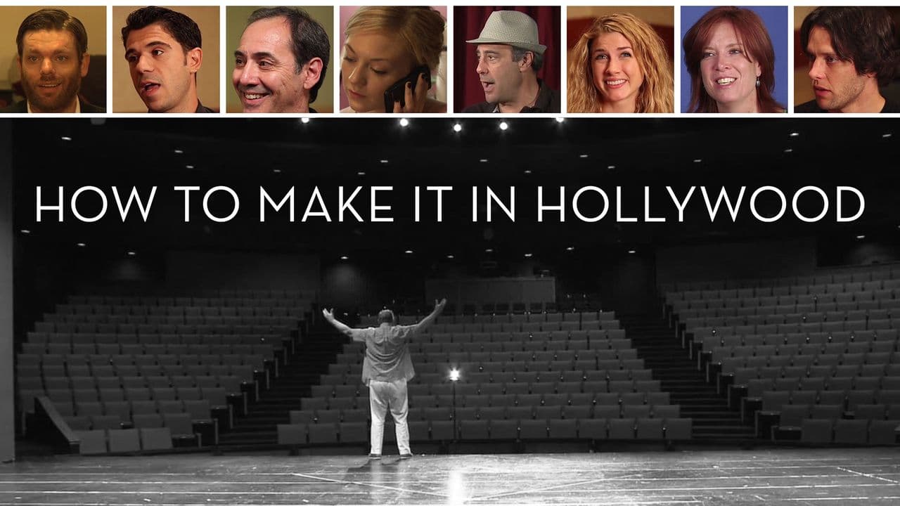 How to Make It in Hollywood