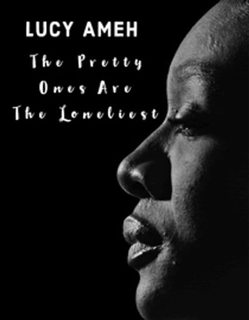 The Pretty Ones Are the Loneliest